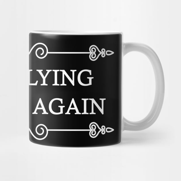 Make Lying Wrong Again Anti Trump Political by Trendy_Designs